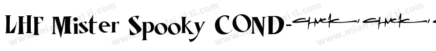 LHF Mister Spooky COND字体转换